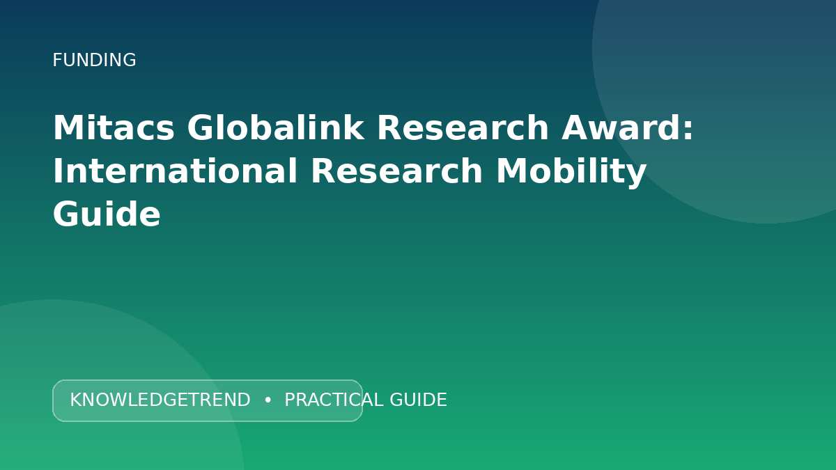 Mitacs Globalink Research Award: International Research Mobility Guide