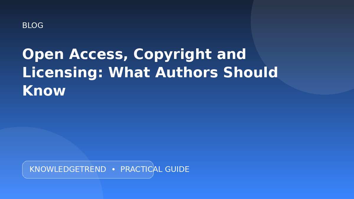 Open Access, Copyright and Licensing: What Authors Should Know